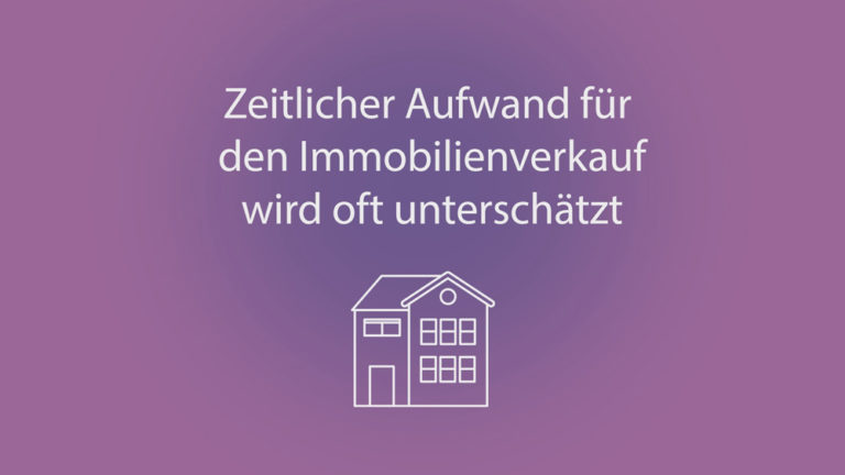 Zeitaufwand Immobilienverkauf